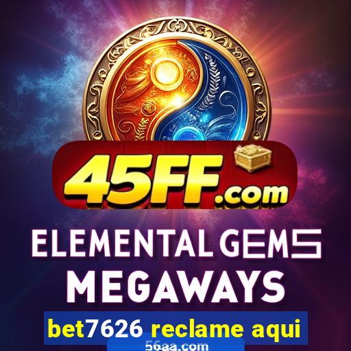 bet7626 reclame aqui